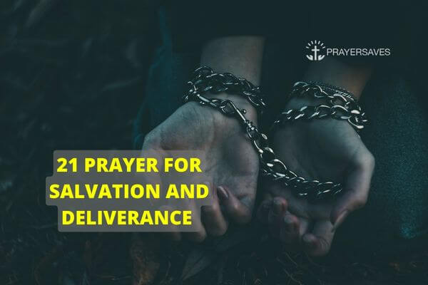 PRAYER FOR SALVATION AND DELIVERANCE