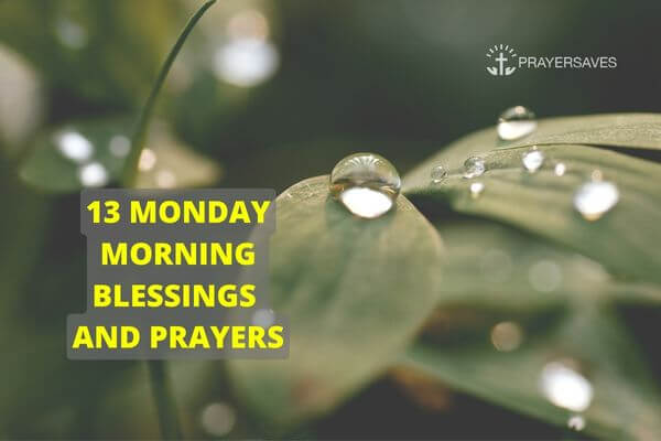 MONDAY MORNING BLESSINGS AND PRAYERS (1)