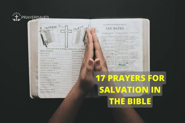 PRAYERS FOR SALVATION IN THE BIBLE (1)