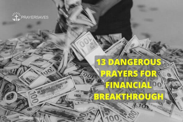 DANGEROUS PRAYERS FOR FINANCIAL BREAKTHROUGH