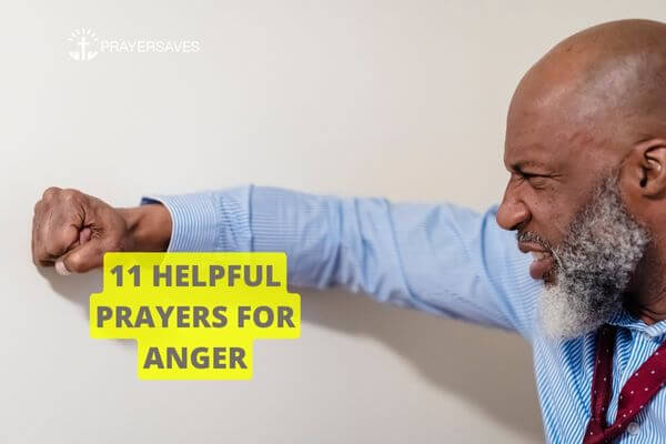 HELPFUL PRAYERS FOR ANGER