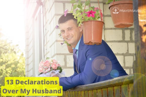 13 Declarations Over My Husband