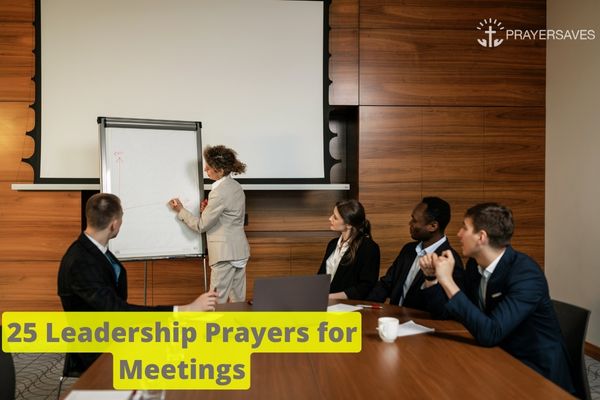 25 Leadership Prayers for Meetings
