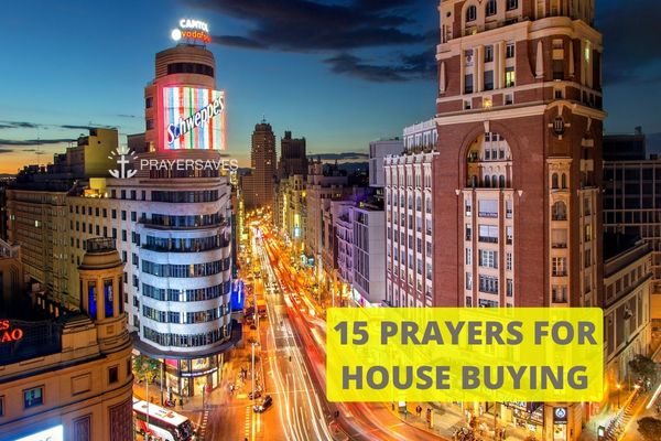 15 Prayers for House Buying