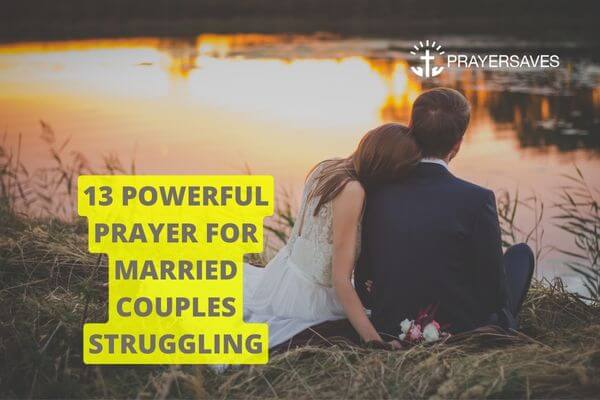 POWERFUL PRAYER FOR MARRIED COUPLES STRUGGLING (1)
