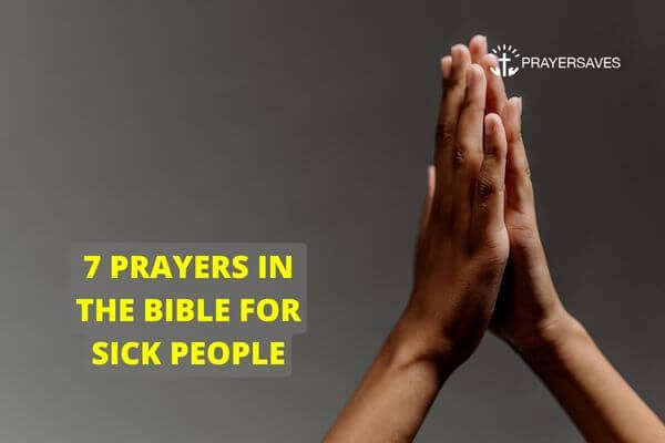 PRAYERS IN THE BIBLE FOR SICK PEOPLE 1