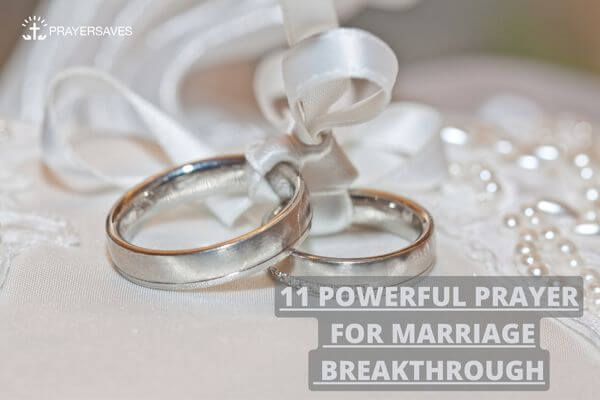 11 Powerful Prayer For Marriage Breakthrough