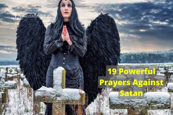 19 Powerful Prayers Against Satan