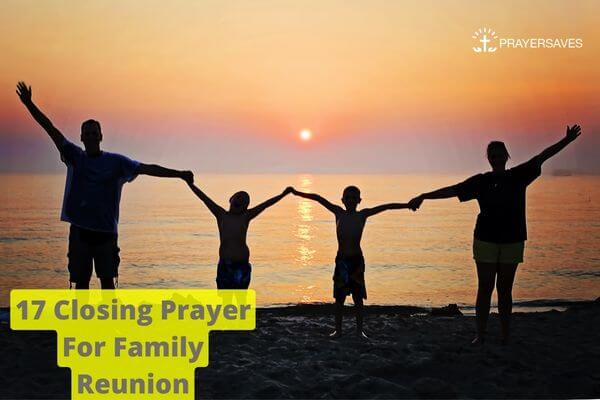 17 Closing Prayer For Family Reunion