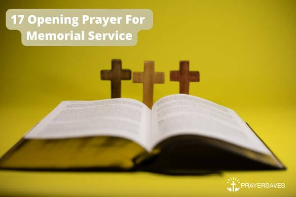 17 Opening Prayer For Memorial Service