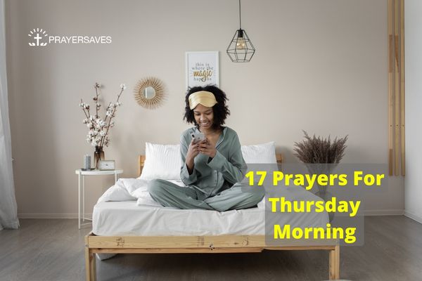 17 Prayers For Thursday Morning