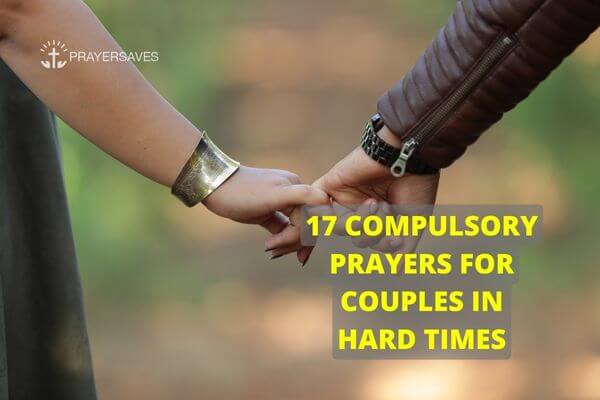 COMPULSORY PRAYERS FOR COUPLES IN HARD TIMES