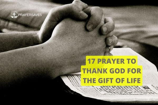 PRAYER TO THANK GOD FOR THE GIFT OF LIFE