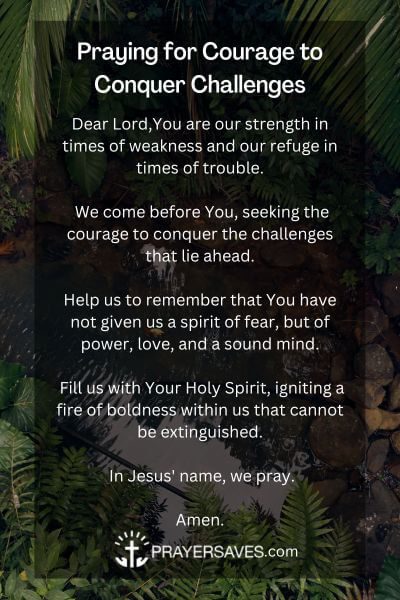 Praying for Courage to Conquer Challenges