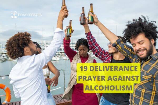 DELIVERANCE PRAYER AGAINST ALCOHOLISM