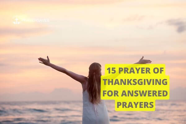 PRAYER OF THANKSGIVING FOR ANSWERED PRAYERS