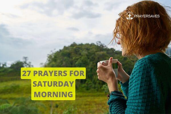 PRAYERS FOR SATURDAY MORNING