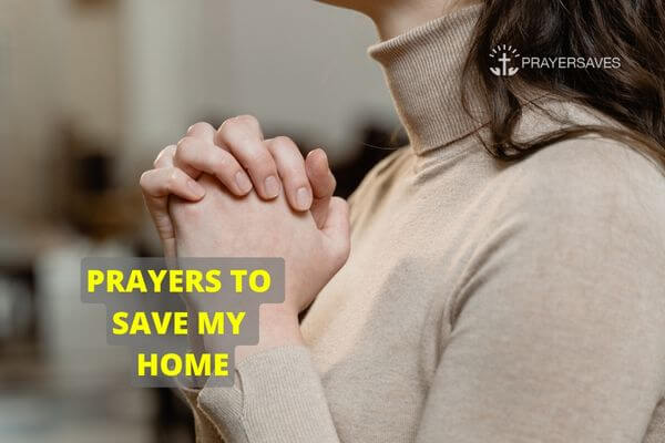 PRAYERS TO SAVE MY HOME (1)