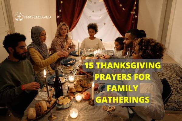 THANKSGIVING PRAYERS FOR FAMILY GATHERINGS
