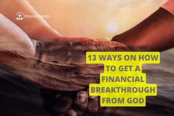 WAYS ON HOW TO GET A FINANCIAL BREAKTHROUGH FROM GOD (1)